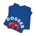 Dosser Boxing Printed T-Shirt 100% Cotton Novelty Quote Motivation Boxing Gloves Sports Tee Gift