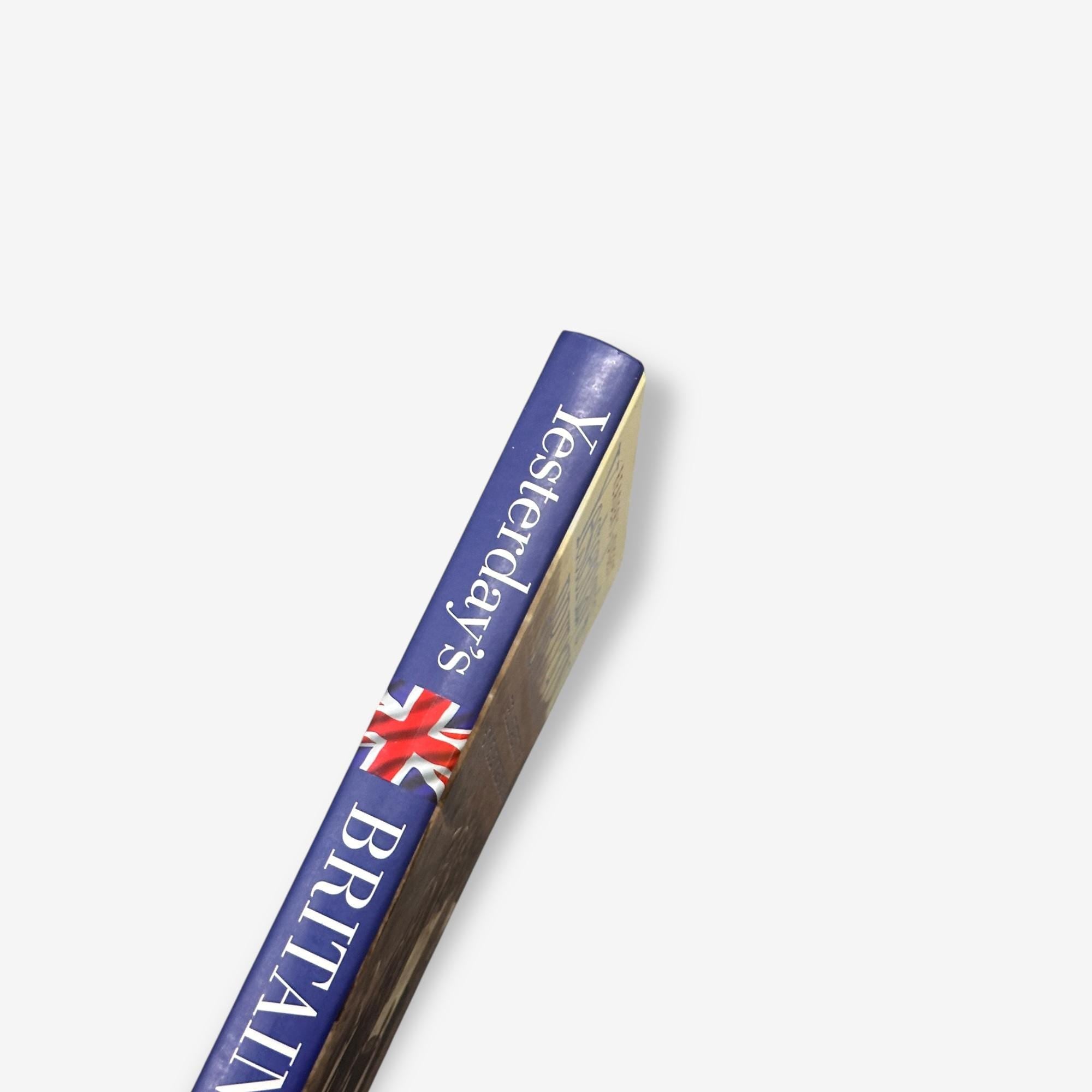 Yesterday&#39;s Britain - The illustrated Story Of How We Lived, Worked And Played - Hardback Book (