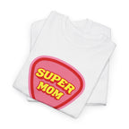 Super Mom Printed T-Shirt 100% Cotton Novelty Mum Mom Tee Birthday Mother's Day Gift