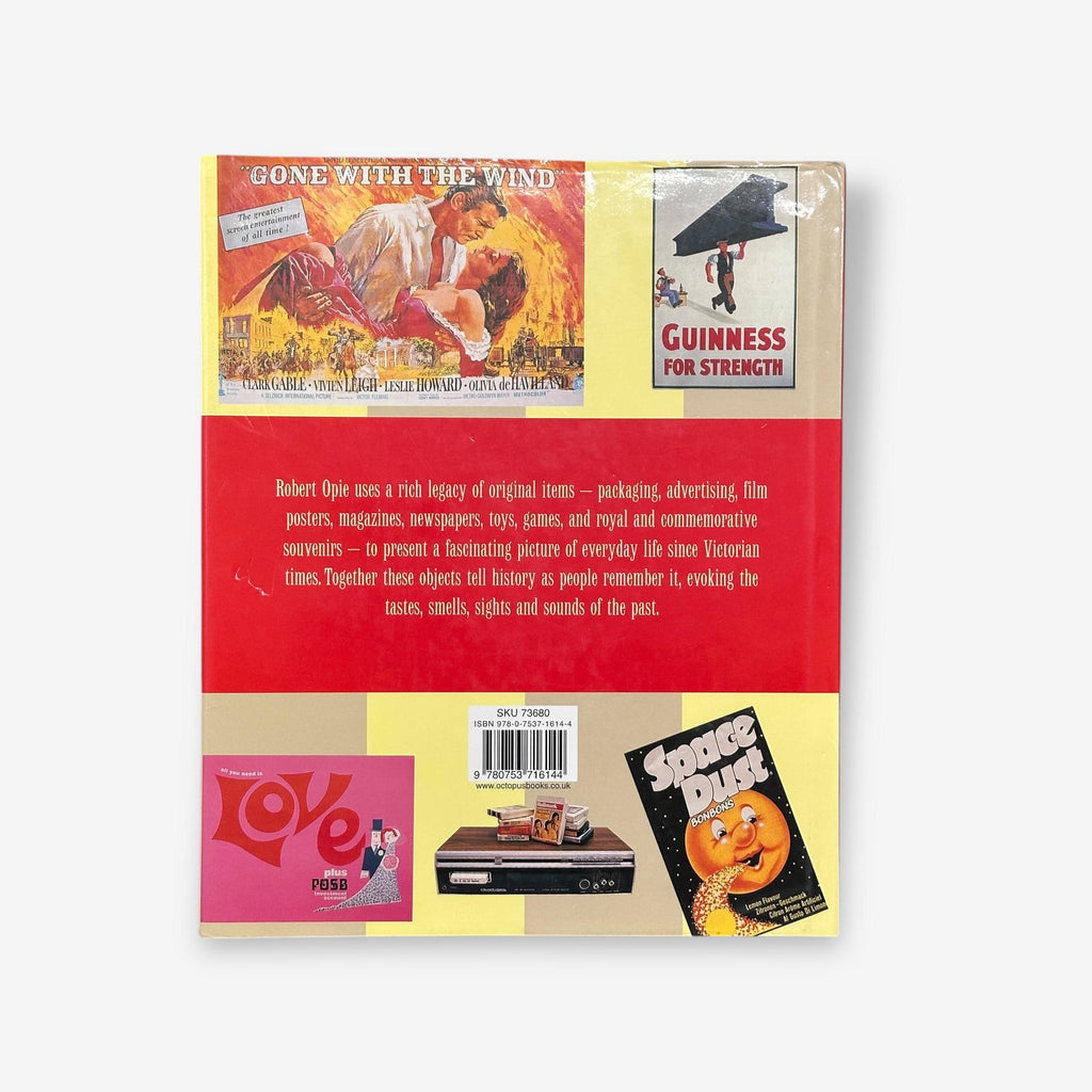 Remember When - A Nostalgic Trip Through The Consumers Era - Hardback Book (Robert Opie) 2006