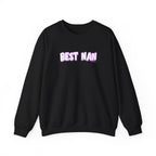 Best Nan Printed Crewneck Sweatshirt Pullover Retro 3D Nannan Grandma Granny Gift