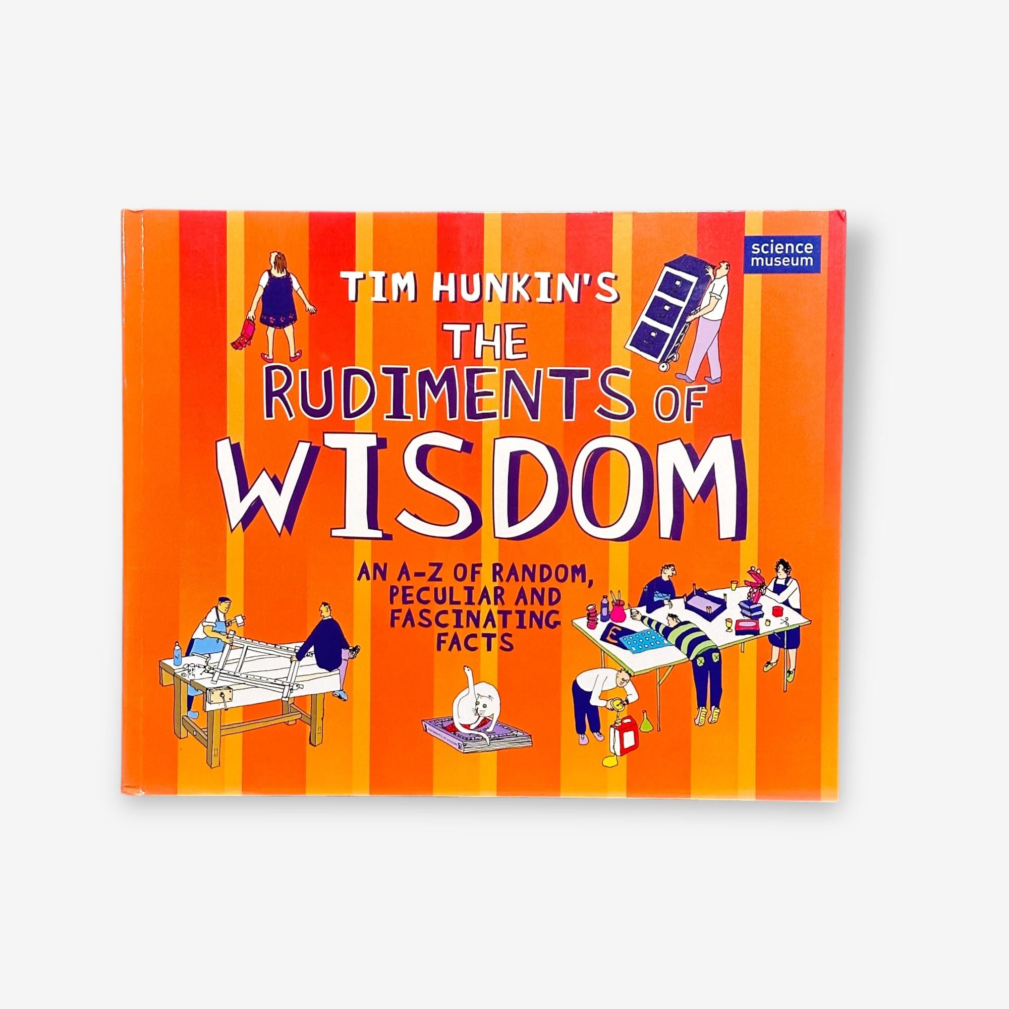 The Rudiments Of Wisdom - An A-Z Of Random, Peculiar And Fascinating Facts Paperback Book (Jane Wils