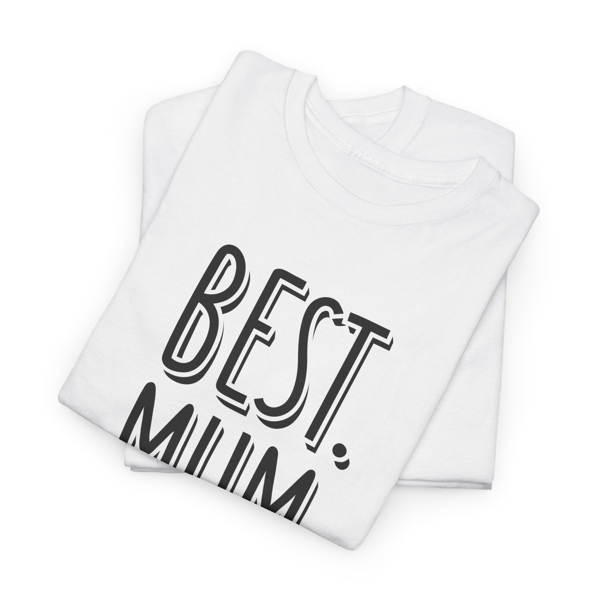 Best Mum Ever Printed T-Shirt 100% Cotton Novelty Mum Mom Tee Birthday Mother's Day Gift