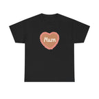 Mum Heart Printed T-Shirt 100% Cotton Novelty Love Heart Mum Mom Tee Birthday Mother's Day Gift