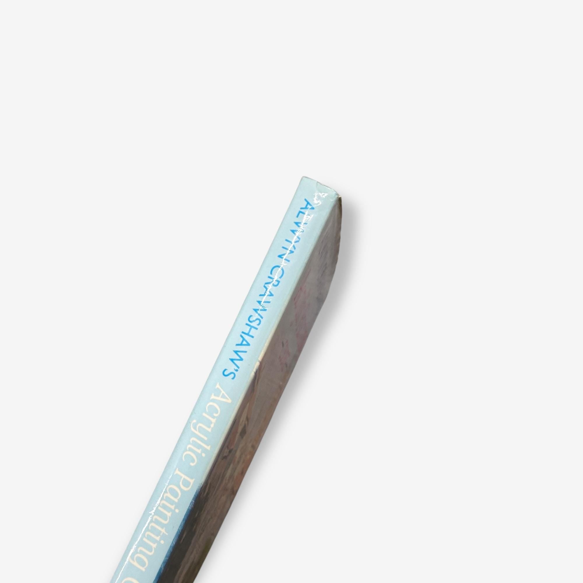 Alwyn Crawshaw&#39;s Acrylic Painting Course - Hardback Book (Alwyn Crawshaw) 1994