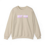 Best Nan Printed Crewneck Sweatshirt Pullover Retro 3D Nannan Grandma Granny Gift