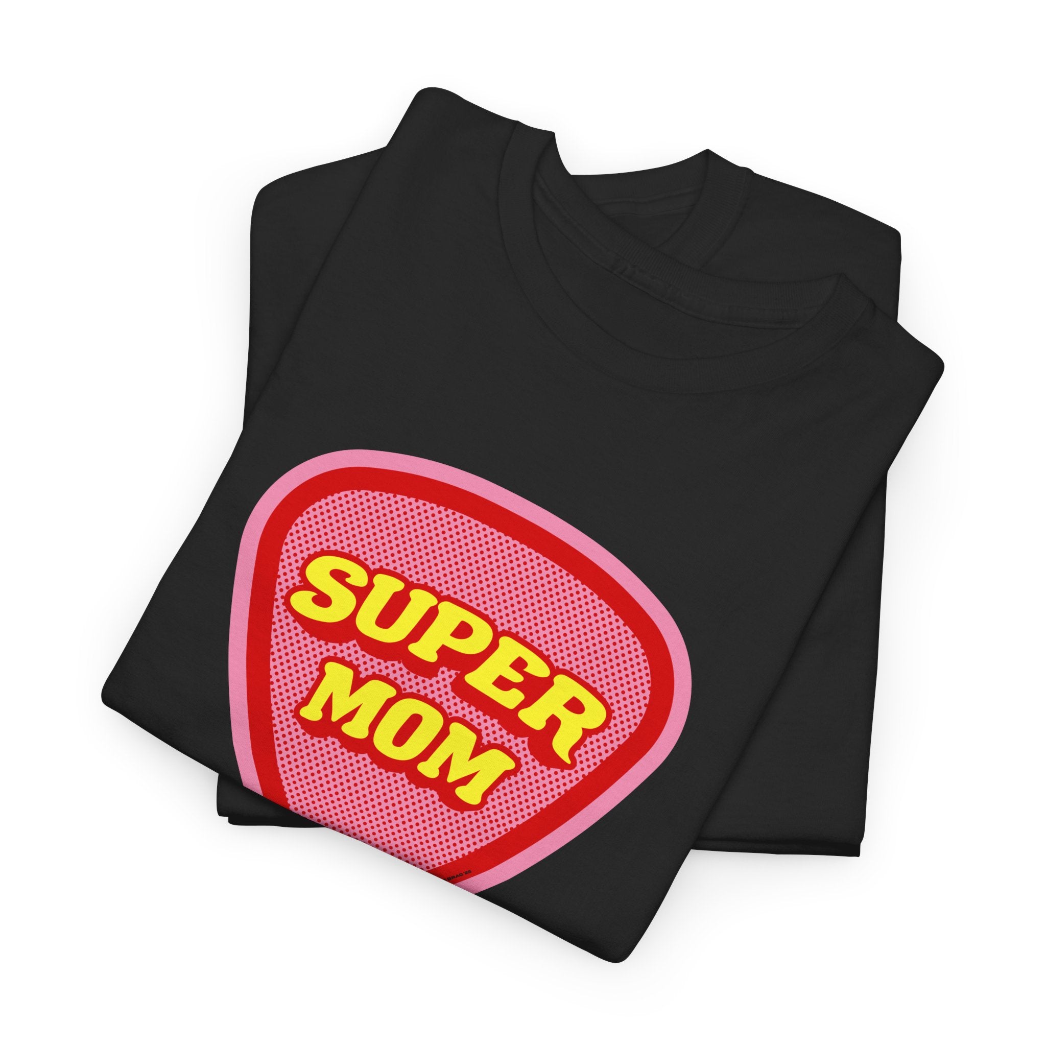 Super Mom Printed T-Shirt 100% Cotton Novelty Mum Mom Tee Birthday Mother's Day Gift