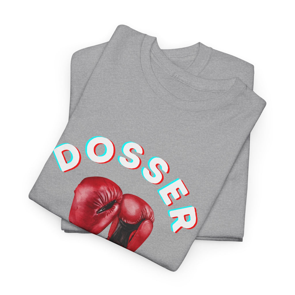 Dosser Boxing Printed T-Shirt 100% Cotton Novelty Quote Motivation Boxing Gloves Sports Tee Gift