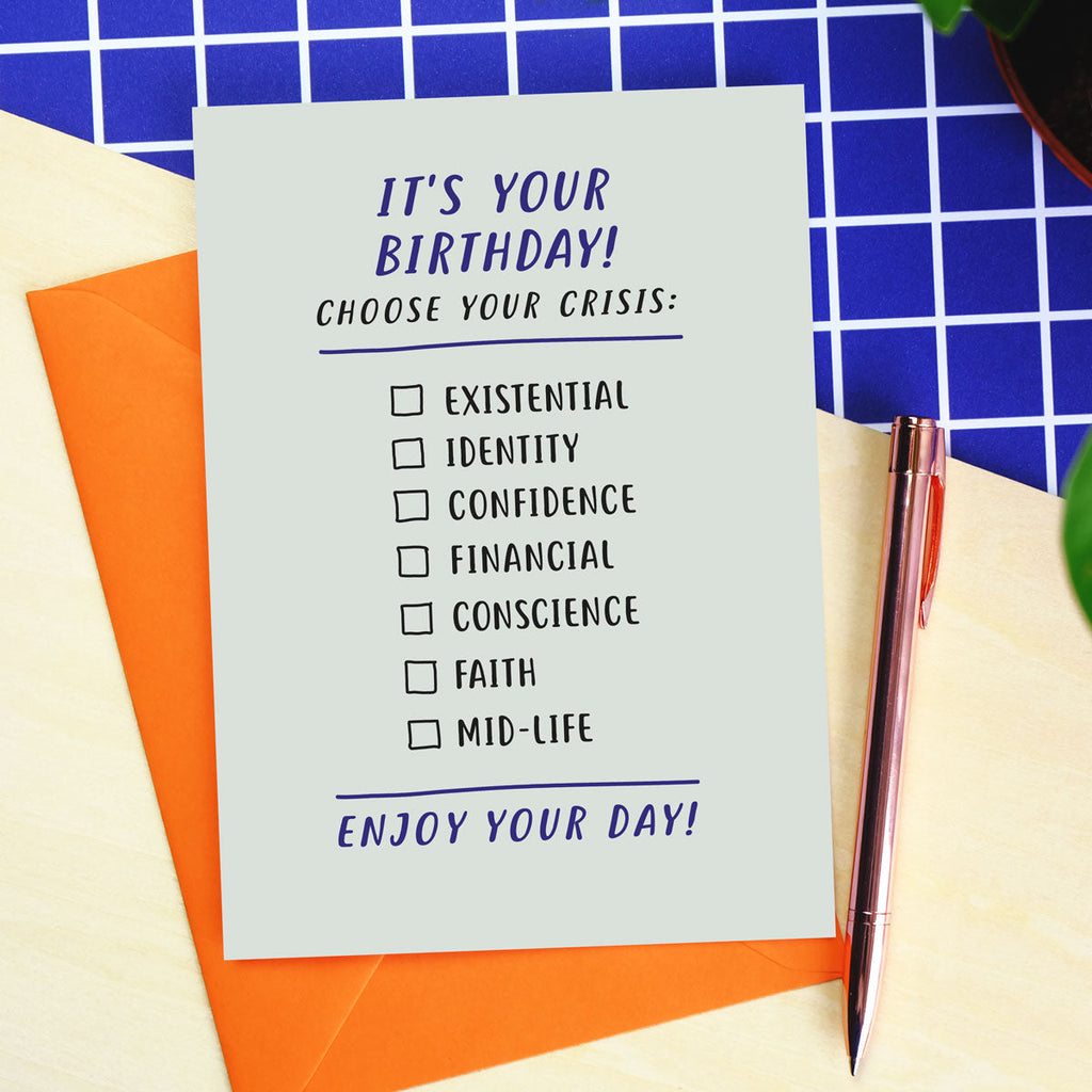 Choose Your Crisis Birthday Card