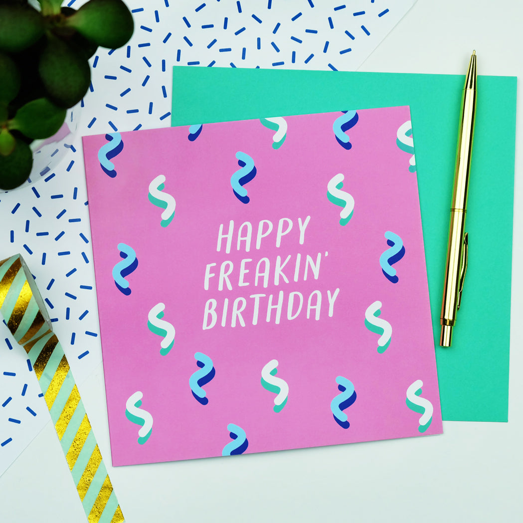 Happy Freakin' Birthday Card