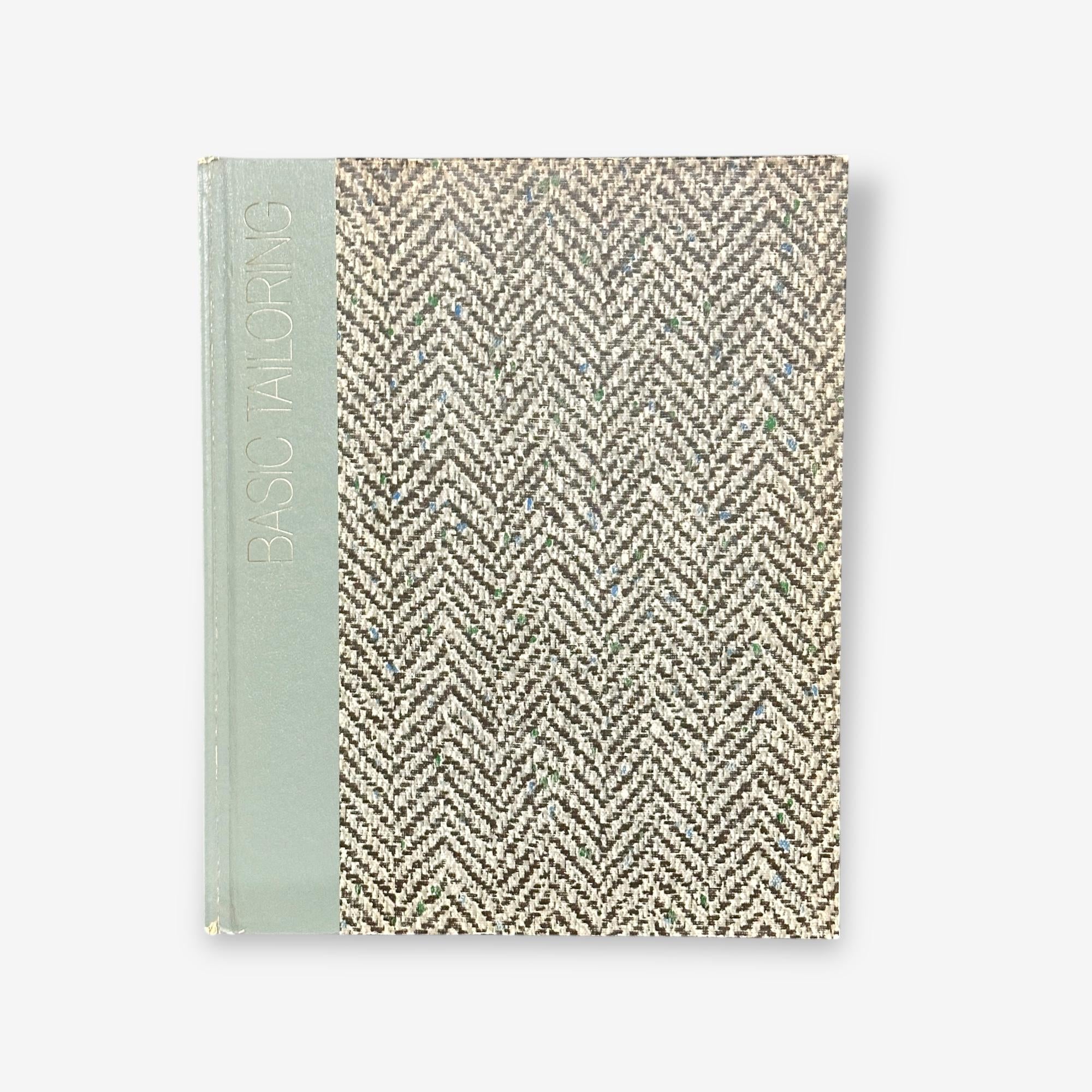 The Art Of Sewing - Basic Tailoring - Hardback Book (Fred Smith) 1974