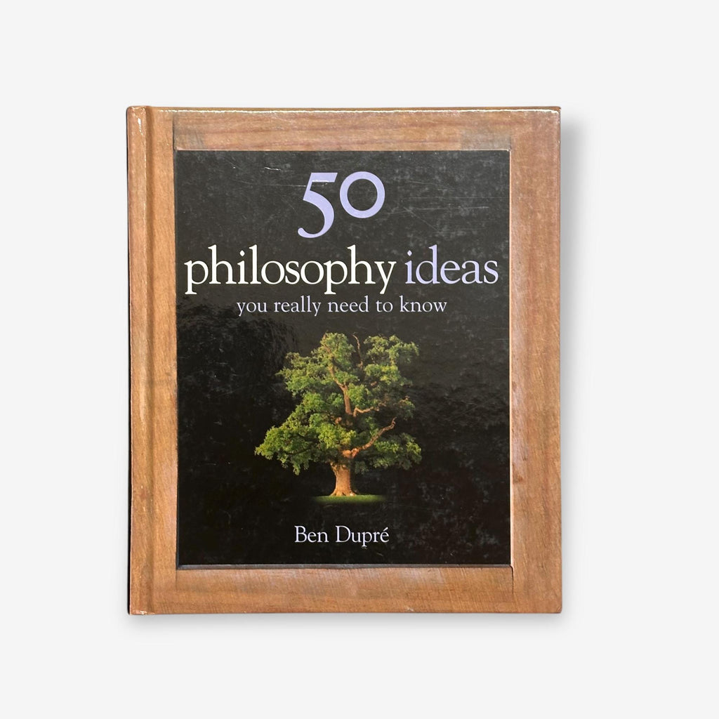 50 Philosophy Ideas You Really Need To Know Hardback Book (Ben Dupré) 2007