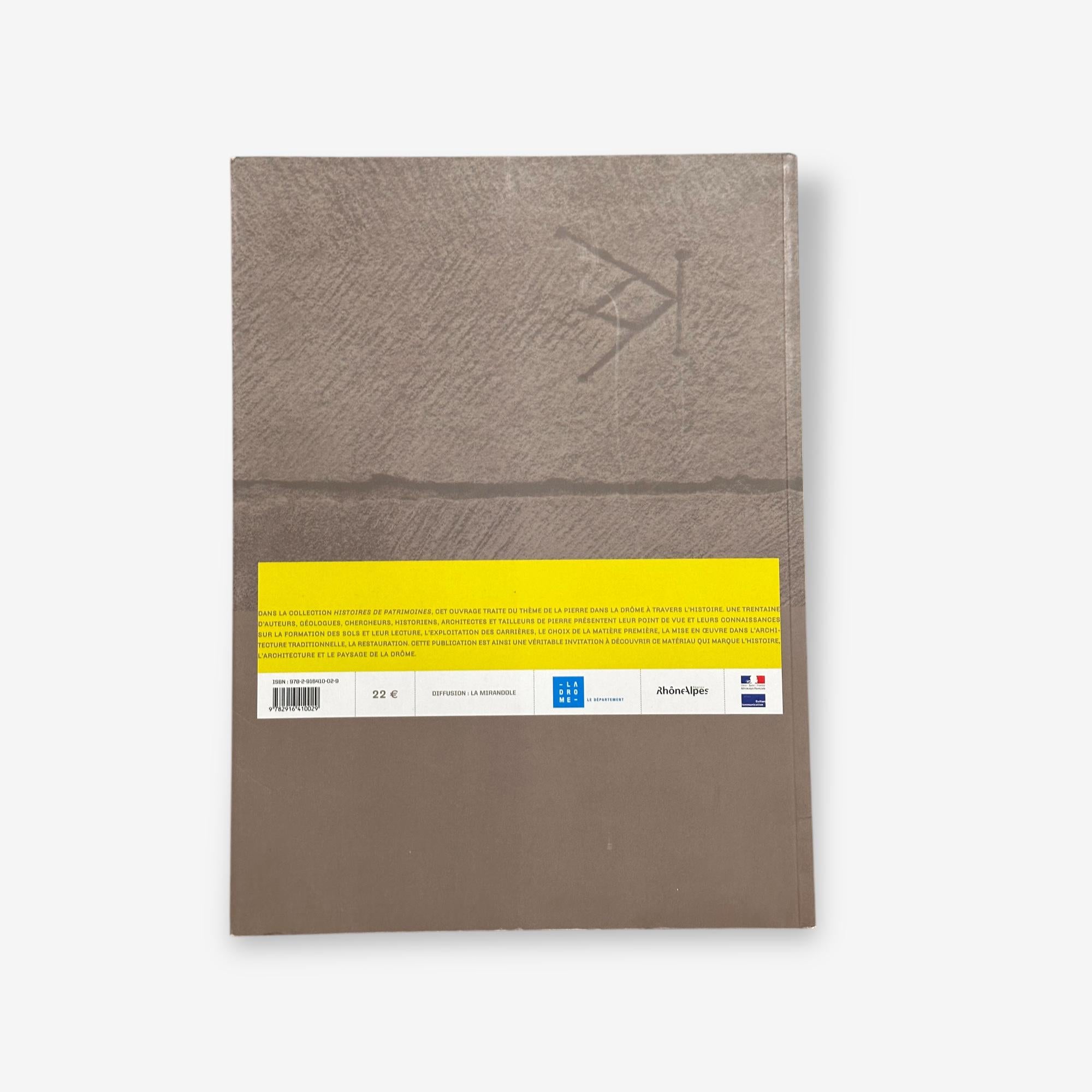Pierres De La Drôme - De La Geologie A L&#39;Architecture 2007 Paperback Book