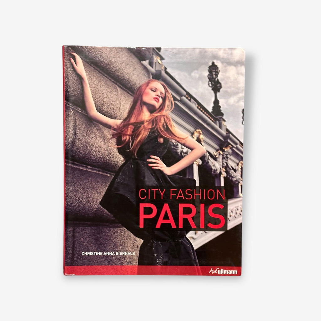 City Fashion Paris - Paperback Book (Christine Anna Bierhals) 2011