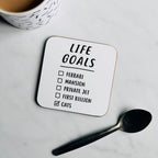 Life Goals Coaster
